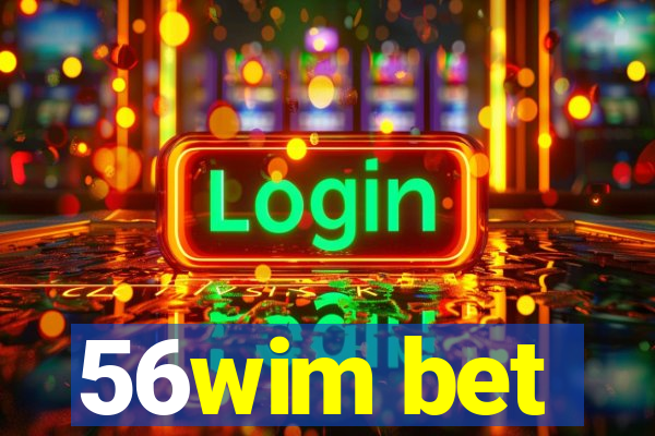 56wim bet